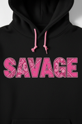Savage hoodie